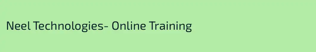 Neel Technologies- Online Training